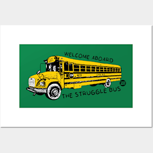 struggle bus Posters and Art